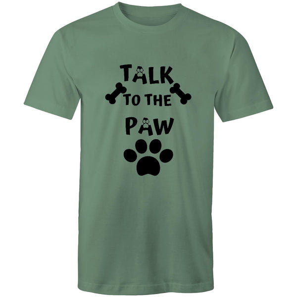 TALK TO THE PAW - Mens T-Shirt - 16 Colours