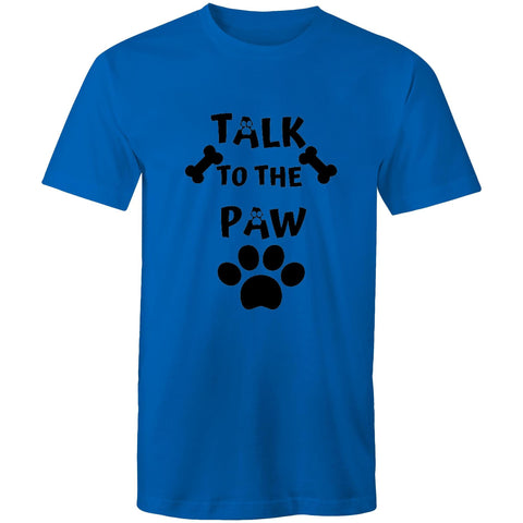 TALK TO THE PAW - Mens T-Shirt - 16 Colours