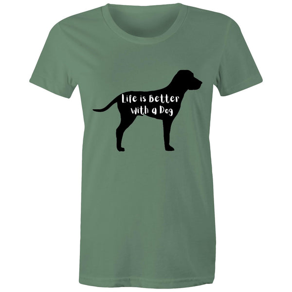 LIFE IS BETTER WITH A DOG - Women's Maple Tee - 16 COLOURS